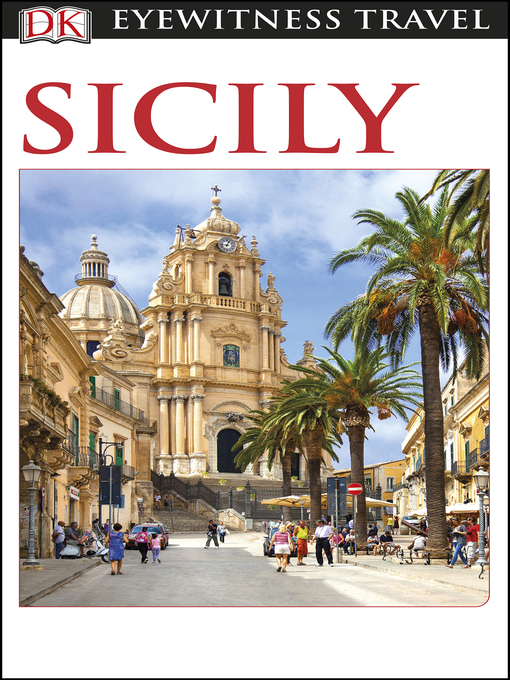 Title details for DK Eyewitness Sicily by DK Eyewitness - Wait list